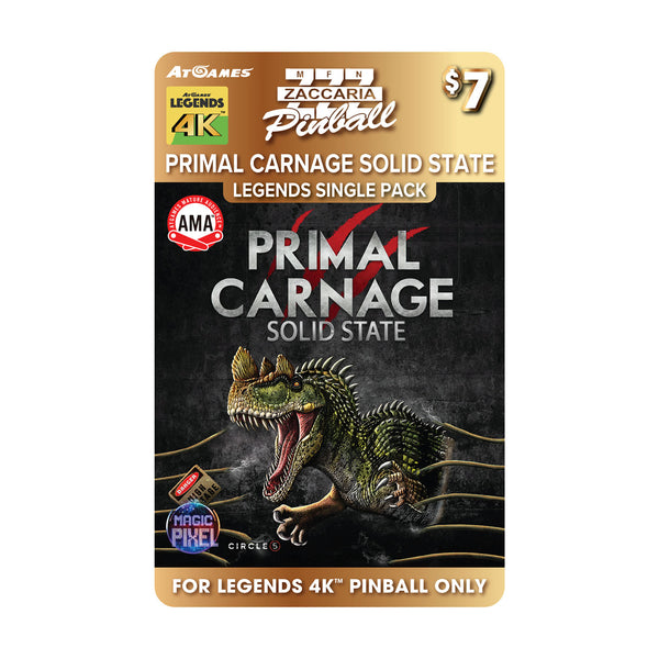 Zaccaria Primal Carnage Solid State Legends Single Pack (For Legends 4K™ Pinball ONLY)